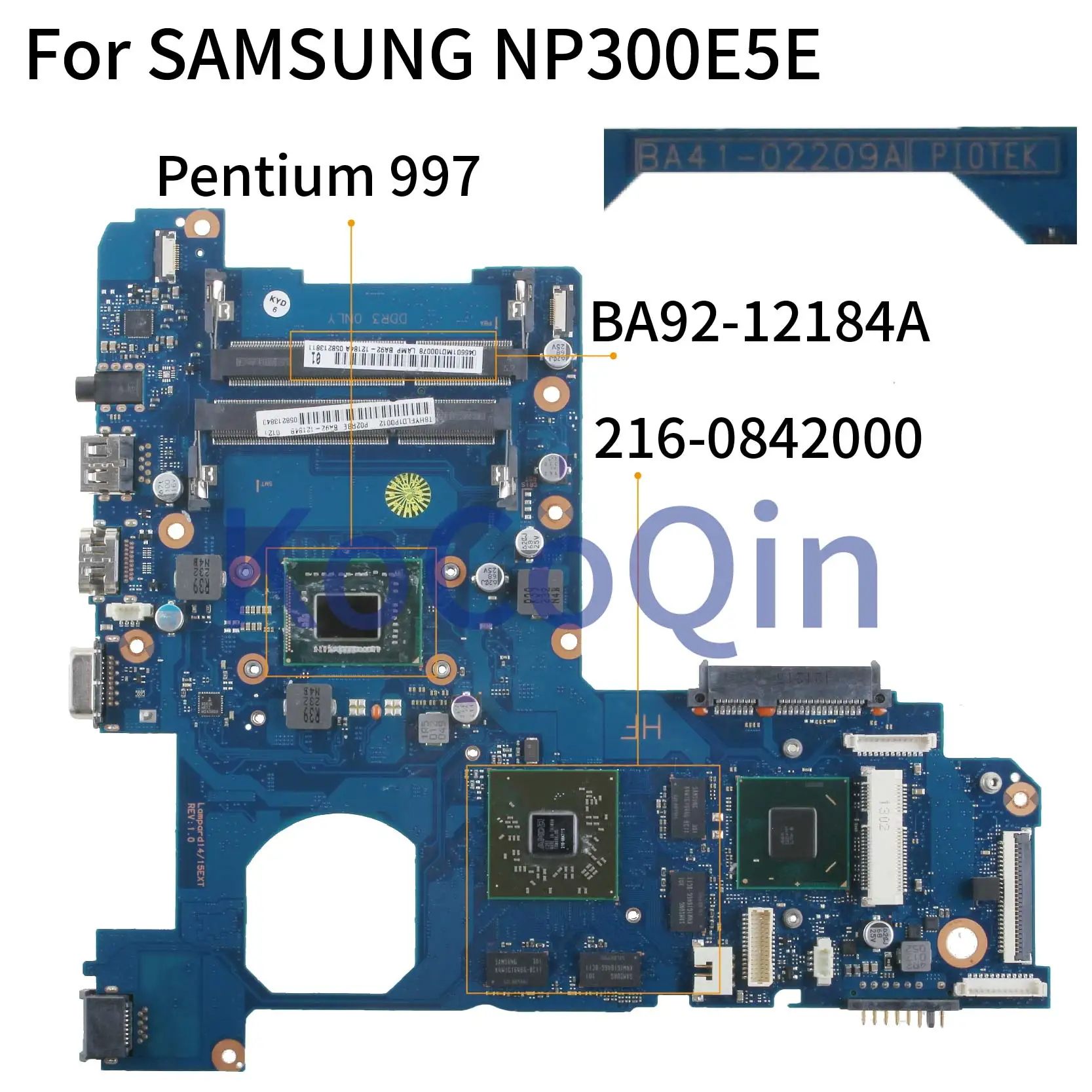 KoCoQin Laptop motherboard For SAMSUNG NP300E5E Mainboard BA41-02209A BA92-12184A PENTIUM 997 216-0842000 SJTNV
