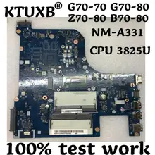 AILG1 NM-A331 для lenovo G70-70 G70-80 Z70-80 B70-80 ноутбук материнская плата 5B20K61375 5B20K10014 Процессор 3825U тесты работы