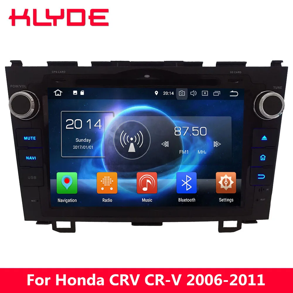 

KLYDE Octa Core 4G Android 8.0 7.1 6 4GB RAM 32GB ROM Car DVD Multimedia Player For Honda CRV CR-V 2006 2007 2008 2009 2010 2011