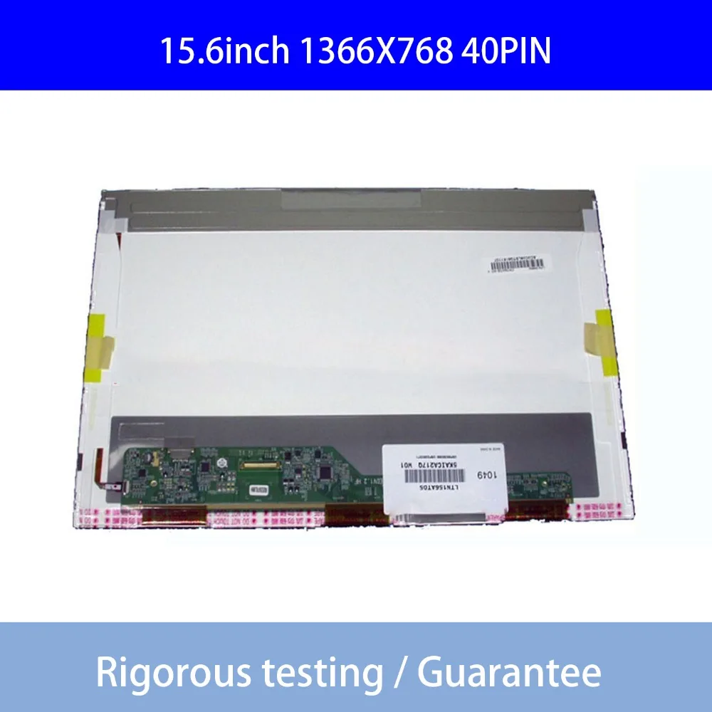 

B156XW02 V.2 V.0 V.6 V.3 LTN156AT05 LTN156AT24 LP156WH4 TLA1 N156BGE-L21 L11
