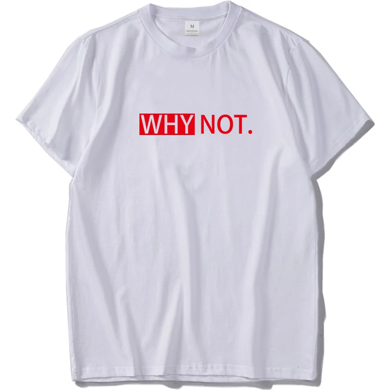 ¿Por qué no divertido T camisas cercanas o-Cuello Casual Camiseta Homme de alta calidad de algodón rojo carta Camiseta tamaño de la UE Streetwear ¿Por qué no divertido T camisas cercanas o-Cuello Casual Camiseta Homme de alta calidad de algodón rojo carta Camiseta tamaño de la UE Streetwear