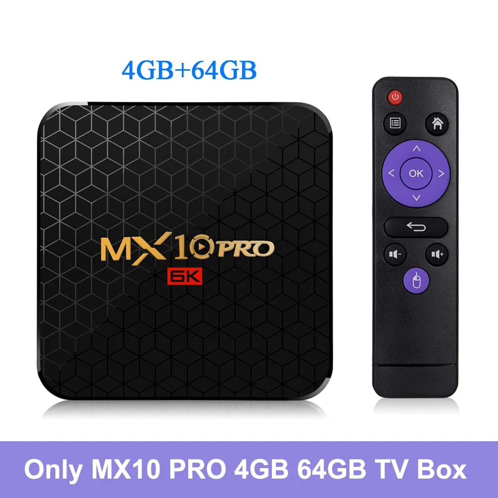 MX10 PRO tv Box Android 9,0 4 Гб ОЗУ 32 ГБ/64 Гб ПЗУ 2,4 г WiFi Allwinner H6 UHD 4 K умный медиаплеер USB3.0 H.265 VP9 телеприставка - Цвет: Only 4GB 64GB TV Box