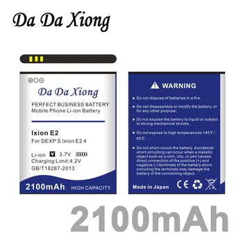 

Da Da Xiong 2100mAh Ixion E2 Battery For DEXP S Ixion E2 4 battery