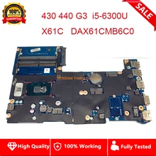 Материнская плата для hp Probook 430 G3 440 G3 X61C Материнская плата ноутбука DAX61CMB6C0 i5-6300U 855657-601 855657-001 855657-501 Тесты