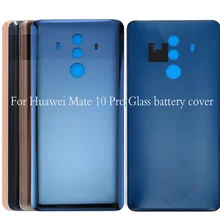 Для huawei mate 10 Pro Стеклянная Крышка батарейного отсека Дверь смартфон задняя крышка запасная часть для huawei mate 10pro
