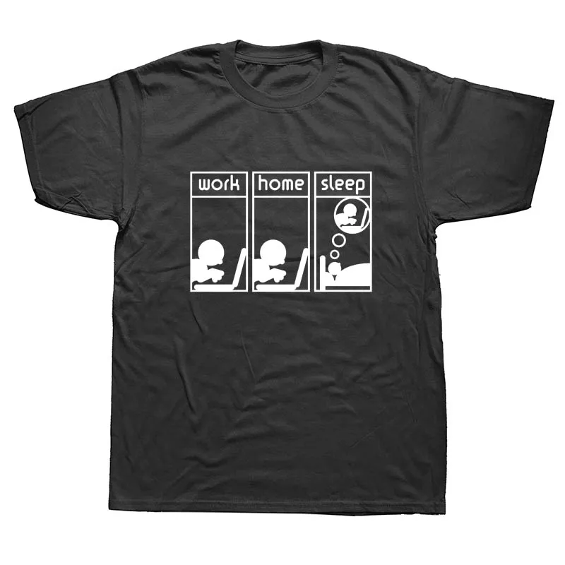 

Custom Printed Work Home Sleep Geek Computer Nerd Gift Funny T-Shirts Men'S Short Sleeve Top O-Neck T Shirt