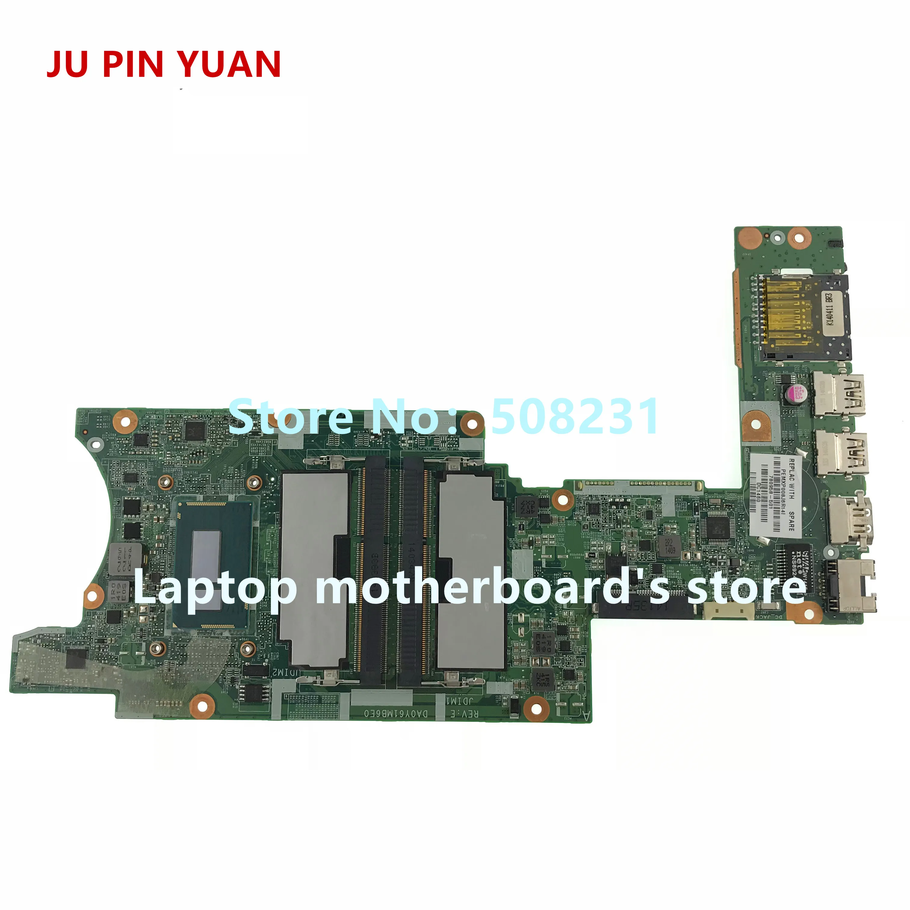 JU PIN YUAN для hp PAVILION X360 15-U 15-U011DX 15-U170CA материнская плата для ноутбука 501-780958 DA0Y61MB6E0 с i7-4510U полностью протестирована