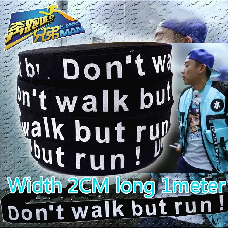 

2CM Running man paragraph print letter "Don't walk but run" webbing clothing Decoration Backpack belt cloth accessories 1Meter