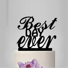 Персонализированные Свадебные даты лучший день когда-либо Свадебные топперы на свадебный торт украшение на заказ свадебный торт топперы для пары