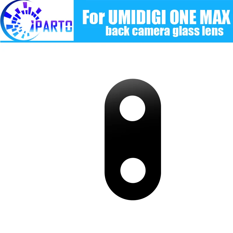 UMIDIGI ONE MAX задняя камера стеклянные линзы 100% оригинал новая стеклянная линза