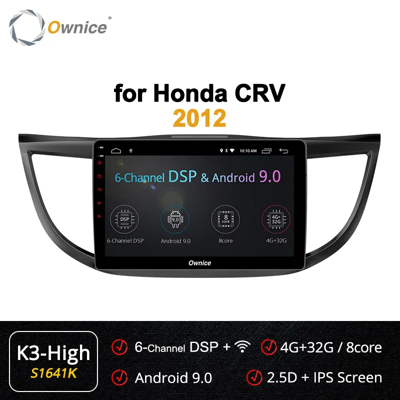 Ownice K3 K5 K6 2DIN Android 9,0 автомобильный проигрыватель с радио и GPS для Honda CRV 2012 2013 W/8 ядро 360 панорама DSP 4 аппарат не привязан к оператору сотовой связи - Цвет: S1641 K3-High