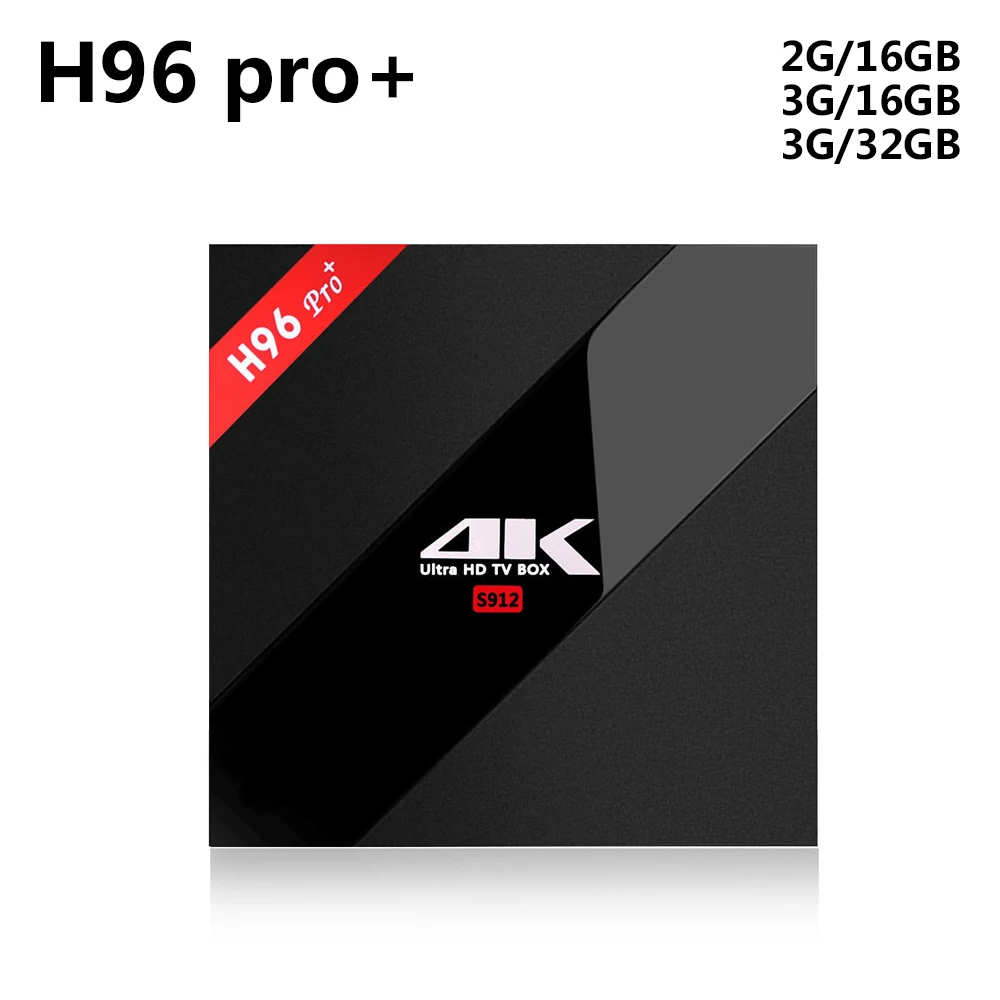 H96 Pro Plus + Amlogic S912 Восьмиядерный Android 7 1 ТВ приставка 3 ГБ 32 4K HD медиаплеер 2 4G/5 ГГц Wifi BT