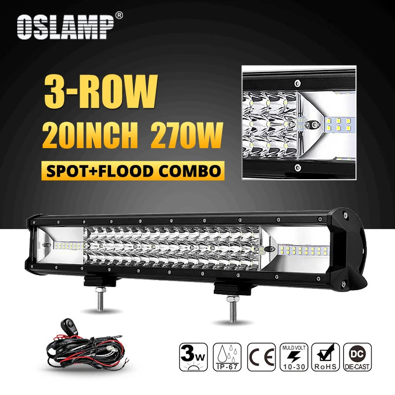 

Oslamp 3-Row 20inch 270W Offroad LED Light Bar Combo Beam Led Work Light Driving Lamp DC12v 24v Truck SUV ATV 4WD 4x4 Led Bar