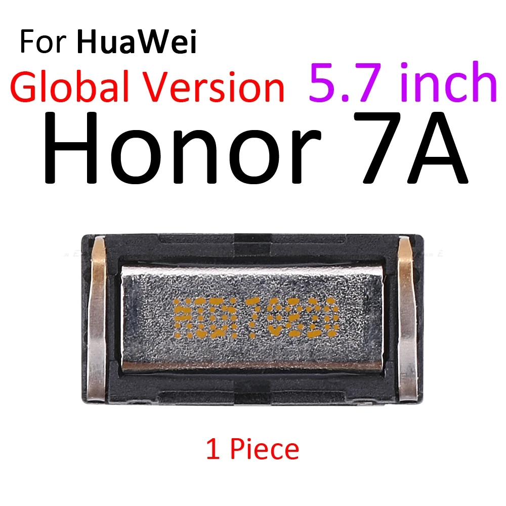 Встроенный наушник, верхний наушник для HuaWei Honor Play 7C 7A 7S 7X 6A 6X 6C 5C Pro - Цвет: For Honor7A 5.7inch