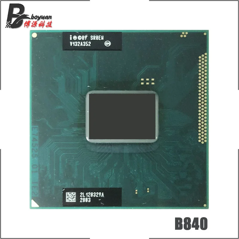 Intel Celeron B840 SR0EN 1,8 GHz двухъядерный двухпотоковый процессор cpu 2M 35W Socket G2/rPGA988B