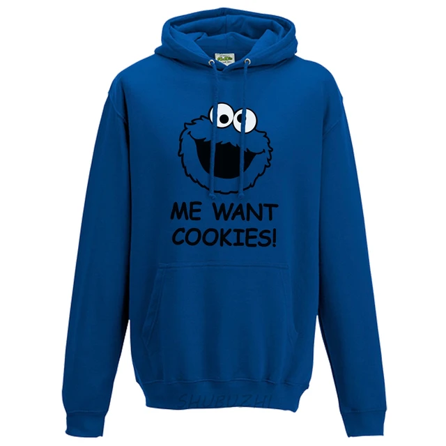 Cookie Monster Me Want Cookies! Hoodie Funny Sesame Street Inspired