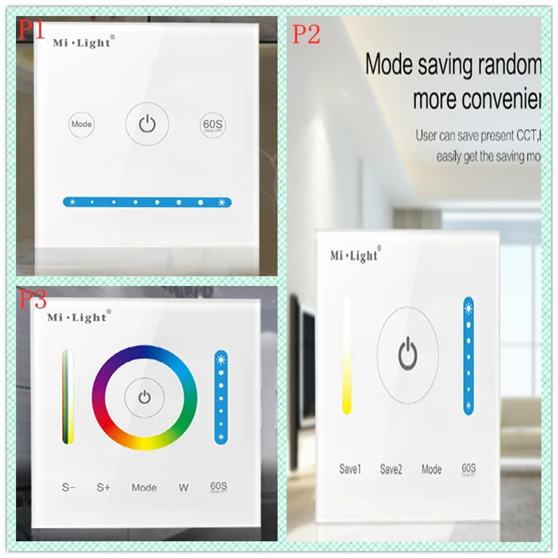 

Milight P1/P2/P3/T1/T2/T3/T4/B0/B1/B2/B3/B4/B8 brightness/CT/RGB/RGBW/RGB+CCT led Smart Panel Remote strip light Controller