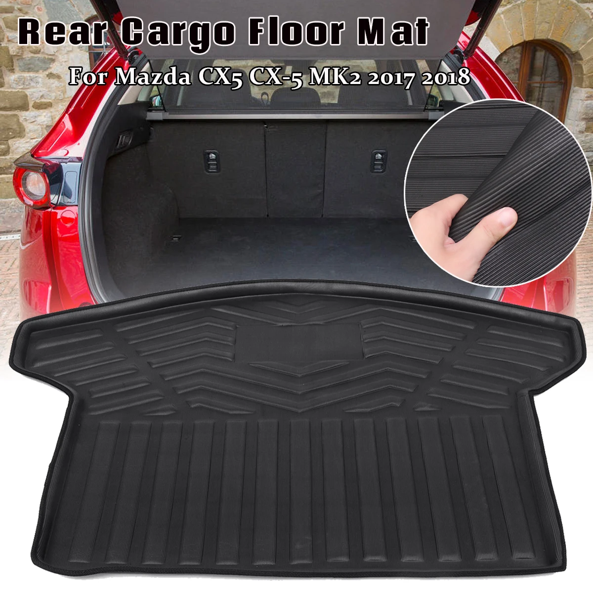 Car Rear Boot Liner Trunk Cargo Mat Tray For Mazda CX-5 CX5 MK2 2017 2018 Floor Carpet Mud Pad Protector Car Rear Boot Liner Trunk Cargo Mat Tray For Mazda CX-5 CX5 MK2 2017 2018 Floor Carpet Mud Pad Protector
