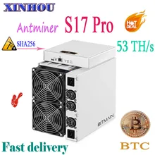 AntMiner S17 Pro 53TH/s SHA256 шахтерная микросхема BCH BTC майнинга биткоинов лучше, чем S17e T17e S9 S15 R4 M3 M20S M21S E12 T2T T3 Байкал