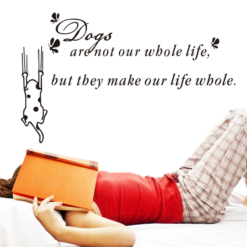Dogs Make Our Life Wbole Vinyl Wall Stickers Quotes Bedroom Indoor Wall