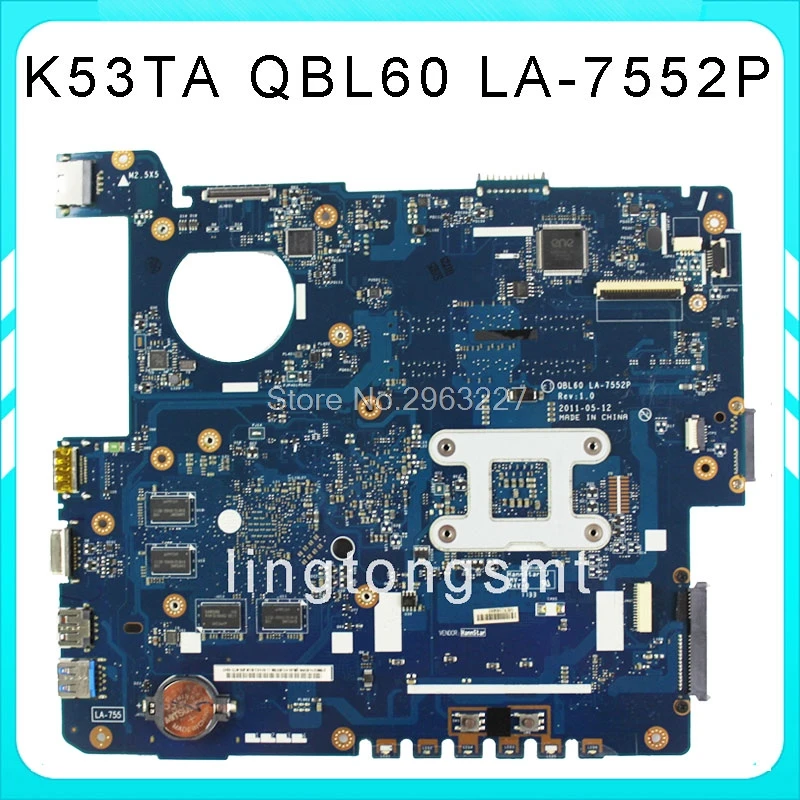 QBL60 LA-7552P Материнская плата Asus K53Z K53TA K53TK K53T X53T X53TA X53TK материнская плата для ноутбука USB 3,0 DDR3