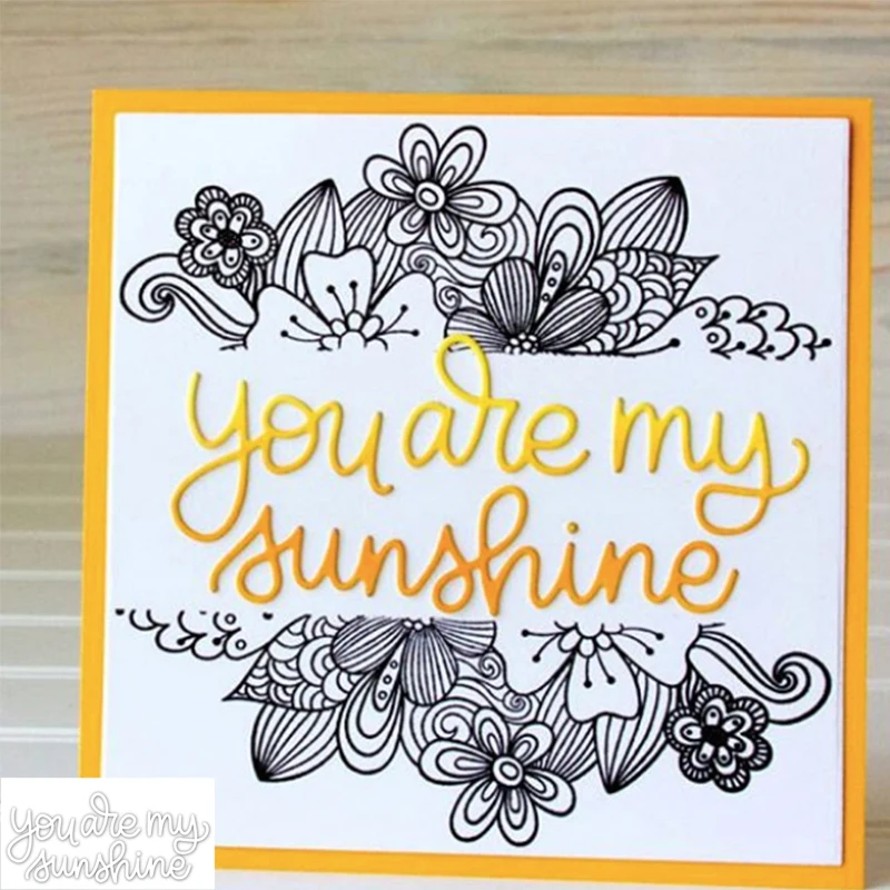 

You are my sunshine Words Pattern Metal Cutting dies Stencil Scrapbooking dies Embossing Handcrafts Paper Card DIY Templates