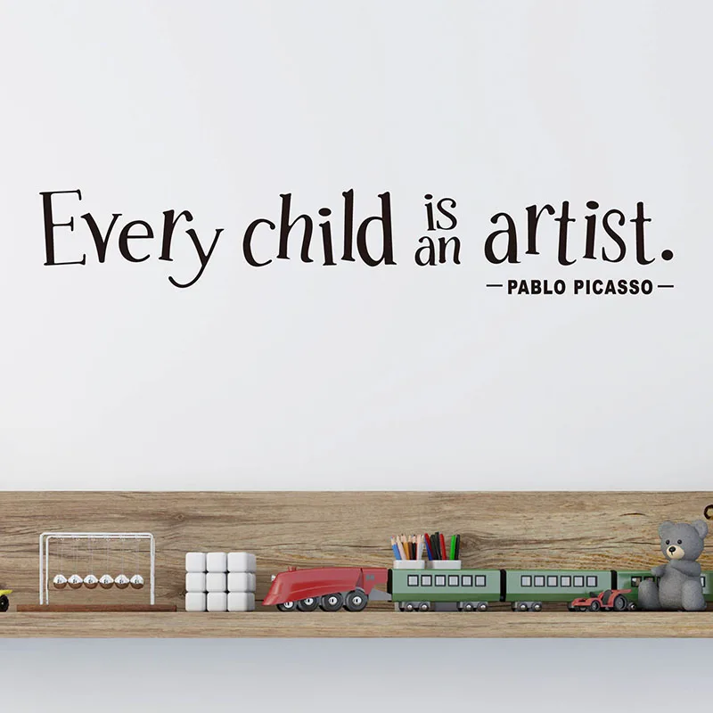 Baby Nursery Quote Wall Sticker Every Child Is An Artist DIY Decorative