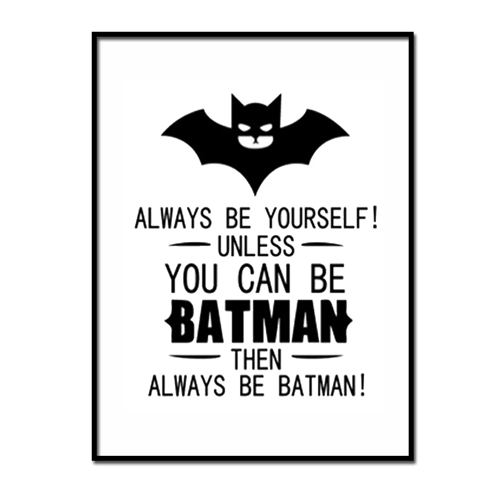 Toile D Imprimes Artistiques Toujours Etre Soi Meme Citation Batman Impression Classique Sur Toile Image Pour Decoration De Maison Sans Cadre Lz105 Aliexpress