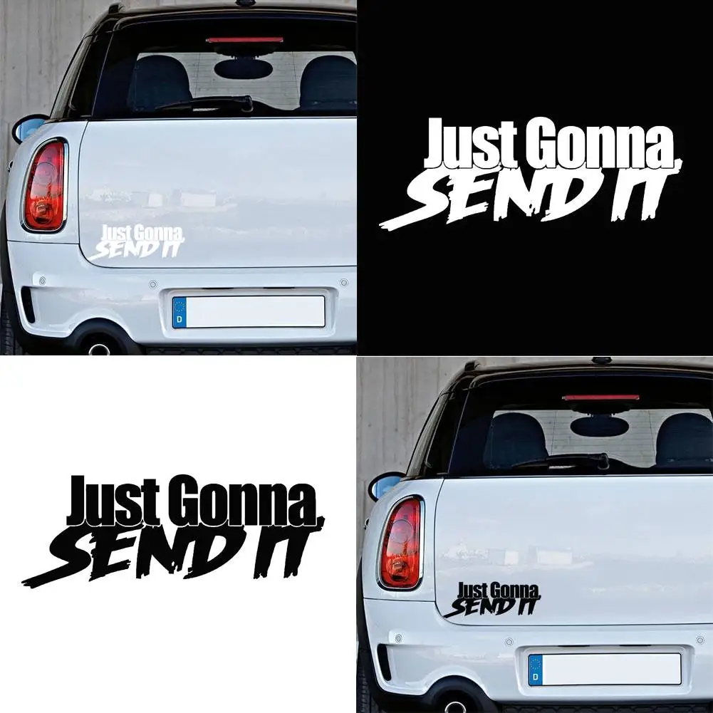 

Just Gonna Send It Funny Car Stickers Car-Styling Vehicle Body Window Decals Sticker Decor