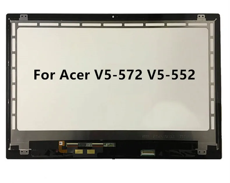 15,6 'сенсорный экран дигитайзер ЖК сборка для acer Aspire V5-572 V5-552 ноутбука 1366*768