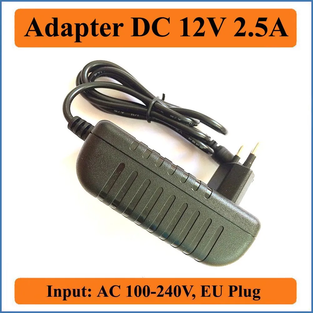 

12V 2.5A EU Plug AC DC Adapter AC100-240V to DC 12V 2500mA Power Supply Chargers For Led Strip Light AC/DC Adapters Cord Plug