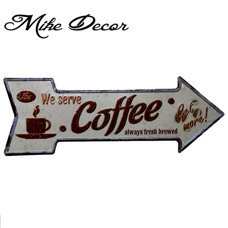 

[ Mike86 ] WE SERVE COFFEE Vintage Classic Arrow Irregular painting Retro Gift Craft Wall Plaque Cafe decor YC-644 Mix order