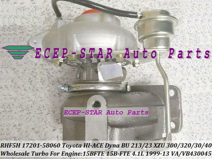 RHF5H 17201-58060 VA430045 VB430045 Turbo Turbocharger For TOYOTA HI-ACE Dyna BU 213 223 XZU 300 320 330 340 1999-13 15BFTE 15B-FTE 4.1L (6)