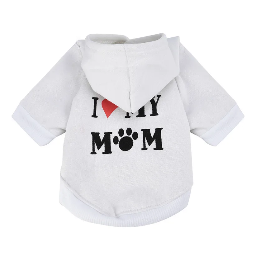 Белый Transer Одежда для собак, толстовка с капюшоном с надписью «I LOVE MY MOM» для маленьких собак, щенков, спортивная одежда для отдыха 71205 - Цвет: Белый