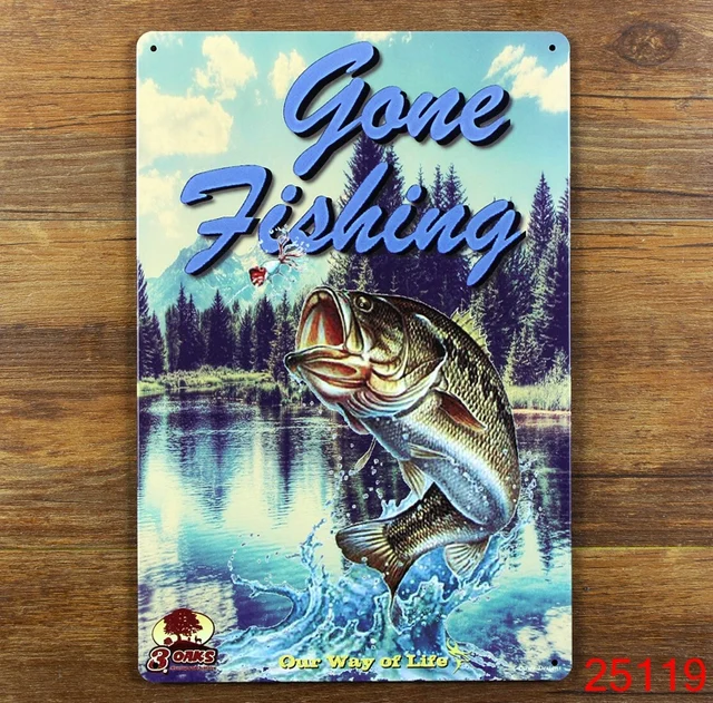 GONE FISHING Metal Tin Signs Wall ART Decoration PUB Home Iron Simple Gone Fishing Signs Decor GONE FISHING Metal Tin Signs Wall ART Decoration PUB Home Iron Simple Gone Fishing Signs Decor