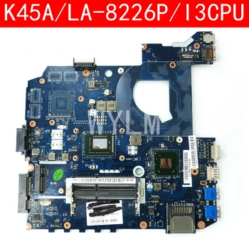 

K45A VAL40 LA-8226P Onboard I3 CPU mainboard REV 1.0 For ASUS K45A K45VD A45V K45VM K45VS A85V laptop motherboard 100% Tested