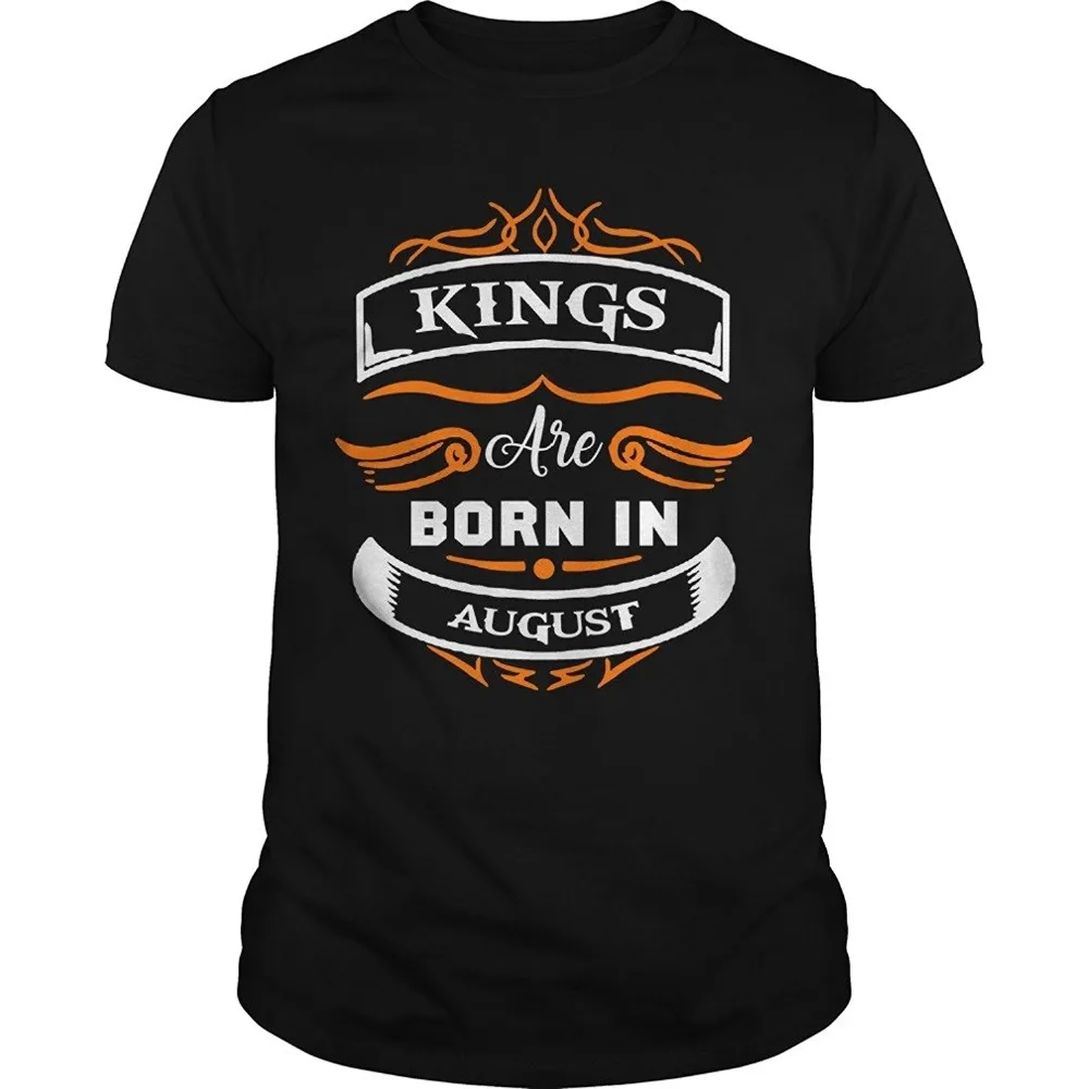 Новый 2018 Забавный Kings родились в августе футболка для Для мужчин августа день