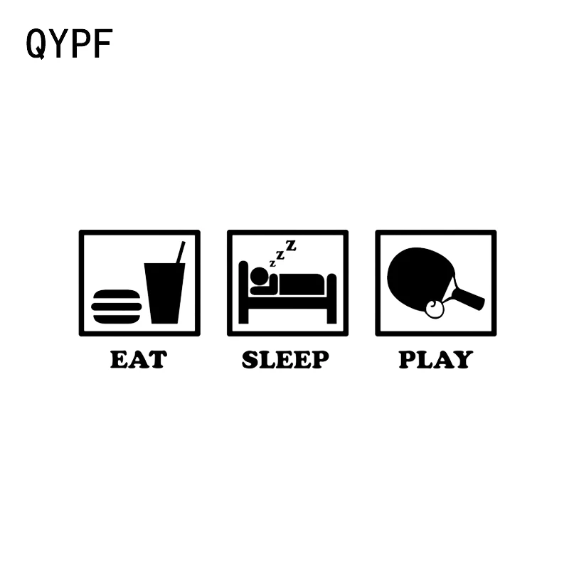 

QYPF 16.2*5.4CM Eat Sleep Play TABLE TENNIS Decals Stickers Vinyl Decor Car Sticker Accessories C16-1336