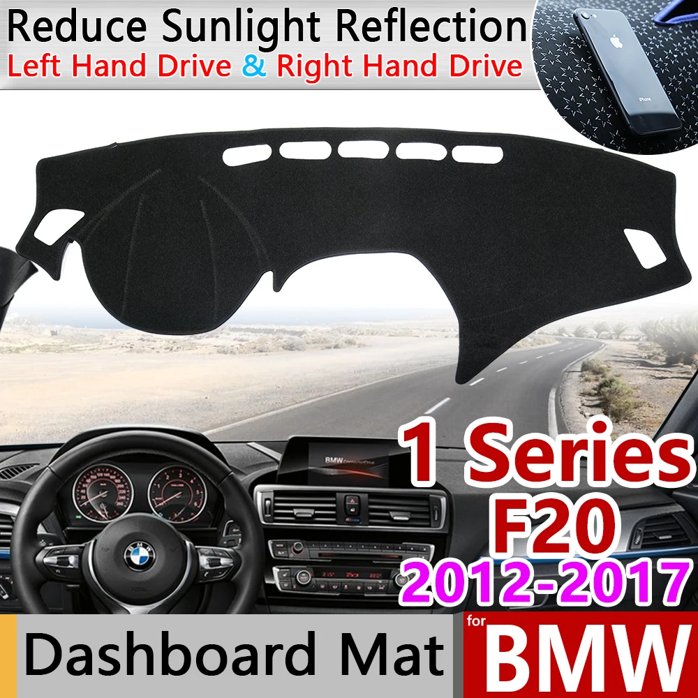 

for BMW 1 Series F20 2012~2017 Anti-Slip Anti-UV Mat Dashboard Cover Pad Dashmat Protect Carpet Accessories 116i 118i 120i 125i