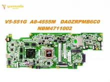 Original for ACER V5-551G laptop motherboard V5-551G A8-4555M DA0ZRPMB6C0 NBM4711002 tested good free shipping