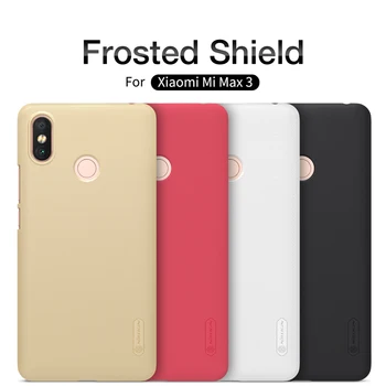

For xiaomi mi max 3 Phone Case Nillkin Super Frosted Shield PC Hard plastic Back cover Case For xiaomi mi max 3 phone bags
