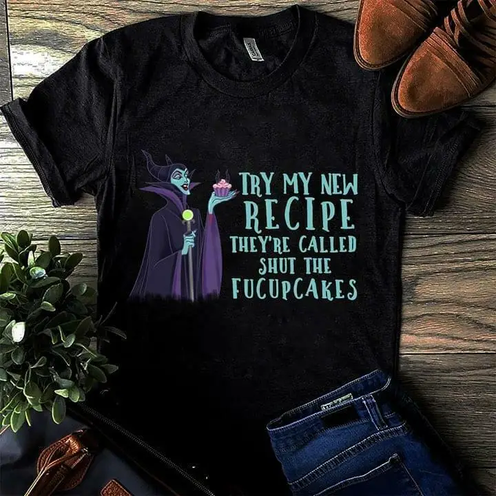 Maleficent попробуйте мой новый рецепт их зовут Shut The Fucupcakes Мужская футболка | одежда
