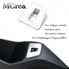 Mcrea для автомобиля Volkswagen Tiguan MK2 для VW Tiguan наклейки задний багажник Кнопка Панель отделка рамки аксессуары
