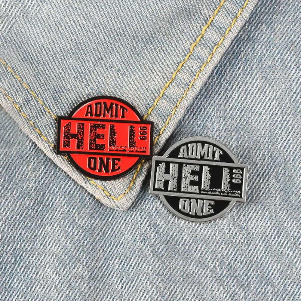 

HELL Admit One Nameplate Brooch Pin Movie Ticket Enamel Badge Backpack Decor