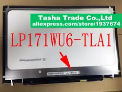 LP171WU6-TLA1 светодиодный ЖК экраны для ноутбука глянцевая LP171WU6 TLA1