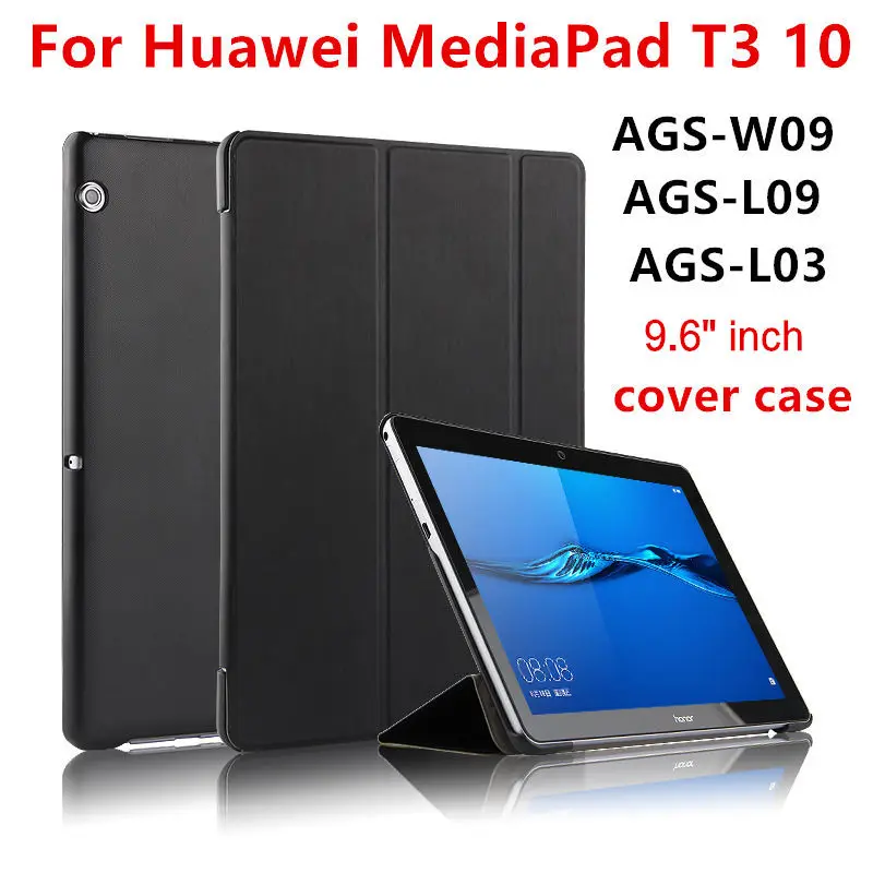 Case For Huawei Mediapad T3 10 AGS-W09 AGS-L09 AGS-L03 9.6 Case For Huawei Mediapad T3 10 AGS-W09 AGS-L09 AGS-L03 9.6