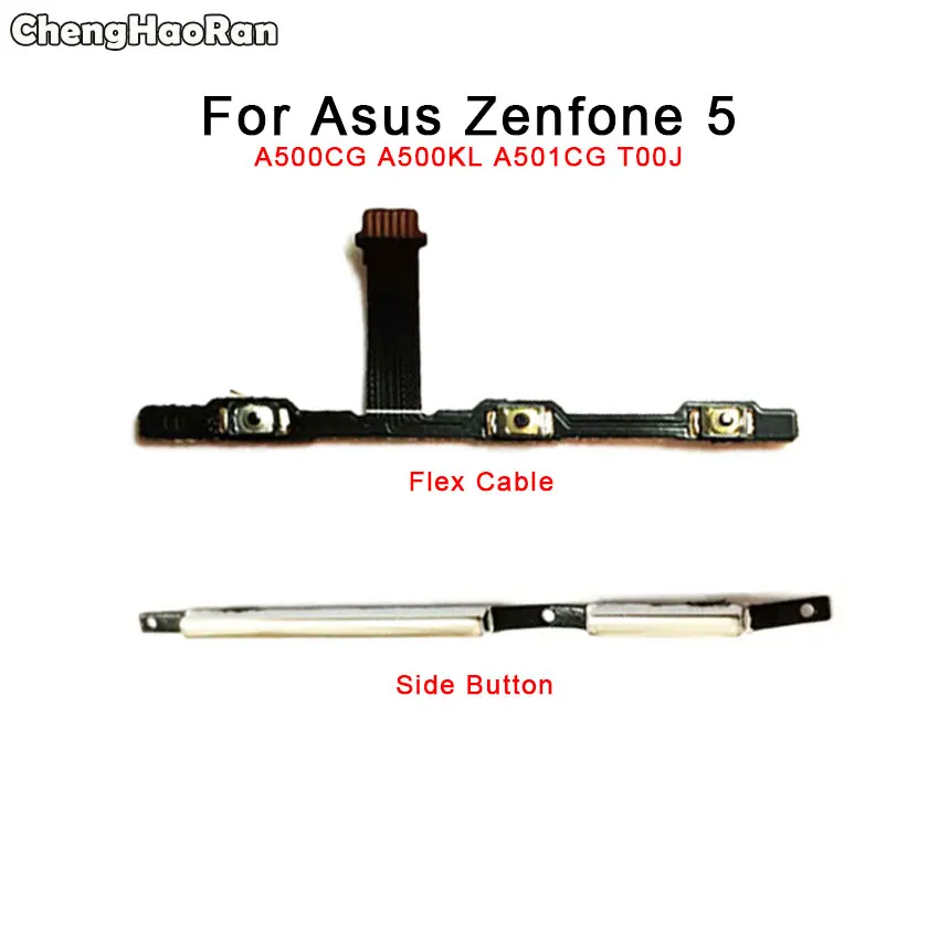 

ChengHaoRan Volume Power Switch On Off Button Key Flex Cable For Asus Zenfone 5 A500CG A500KL A501CG T00J/F Volume Power Button