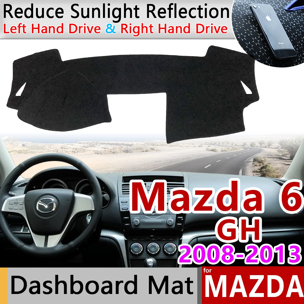 

for Mazda 6 2008~2013 GH Anti-Slip Mat Dashboard Cover Pad Sunshade Dashmat Protect Accessories Mazda6 Atenza 2009 2010 Wagon