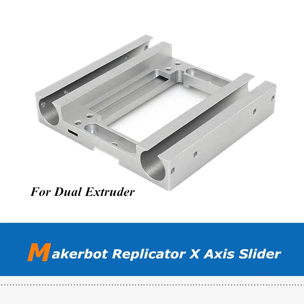 

3D Printer Part Makerbot Replicator Full Metal X Axis Slider, Dual Extruder Carriage Holder