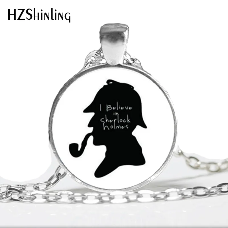 HZ A369 новинка ожерелье Шерлок Холмс я верю в украшения Holmes стеклянный кабошон
